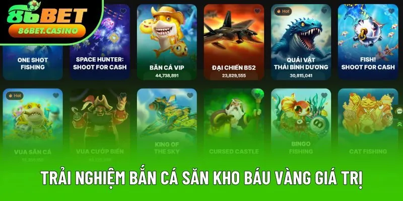 Trải nghiệm bắn cá săn kho báu vàng giá trị