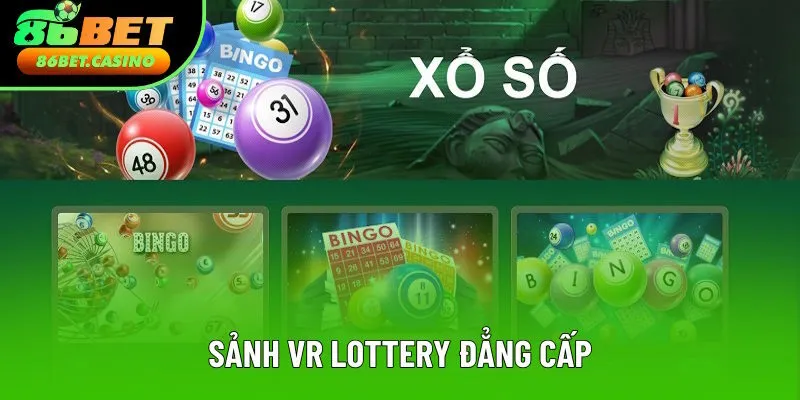 Nền tảng VR Lottery đẳng cấp Nền tảng VR Lottery đẳng cấp